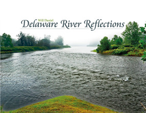 Delaware River Reflections by Will Daniel, 9780764352294