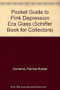 A Pocket Guide to Pink Depression Era Glass by Patricia Clements, Monica Clements, 9780764310089