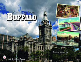 Greetings from Buffalo, New York by Anita Yasuda, 9780764328886