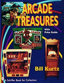 Arcade Treasures by Bill Kurtz, 9780887406195