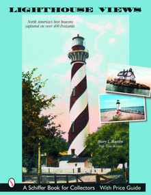 Lighthouse Views (North America's Best Beacons Captured on Postcards) by Tina Skinner, 9780764320873