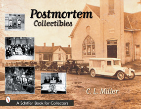 Postmortem Collectibles by C. L. Miller, 9780764313301