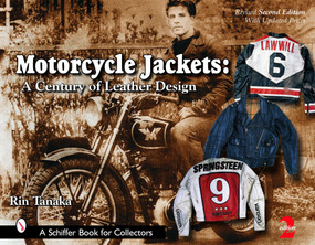 Motorcycle Jackets (A Century of Leather Design) by Rin Tanaka, 9780764325199