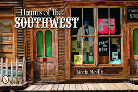 Haunts of the Southwest by Linda Moffitt, 9780764335976