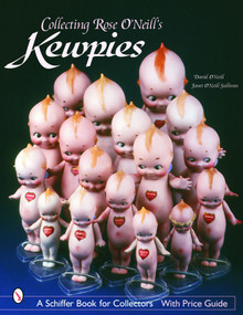 Collecting Rose O'Neill's Kewpies by David O'Neill, 9780764318559