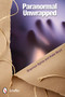 Paranormal Unwrapped by Shannon Sylvia, 9780764341250