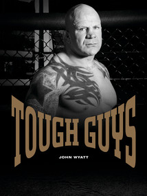 Tough Guys by John Wyatt, 9780764345227