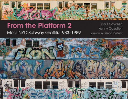 From the Platform 2 (More NYC Subway Graffiti, 1983-1989) by Paul Cavalieri, Kenny Cavalieri, Henry Chalfant, 9780764352904