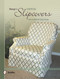 Marge's Custom Slipcovers (Easy to Make & Snug Fitting) by Marge Jones, 9780764341717