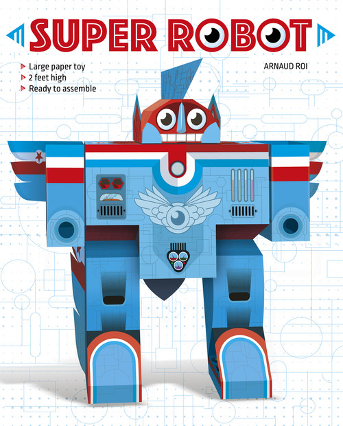 Super Robot by Arnaud Roi, 9780764358302