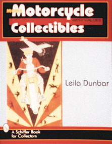 More Motorcycle Collectibles by Leila Dunbar, 9780764303333
