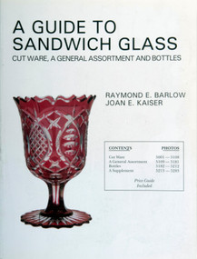 A Guide to Sandwich Glass (Cutware, A General Assortment) by Joan E. Kaiser, 9780764307089