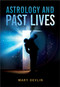 Astrology & Past Lives by Mary Devlin, 9780914918714