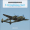 P-38 Lightning Vol. 1 (Lockheed's XP-38 to P-38H in World War II) by David Doyle, 9780764356599