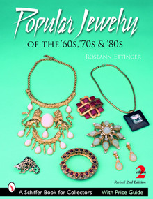 Popular Jewelry of the '60s, '70s & '80s by Roseann Ettinger, 9780764324703