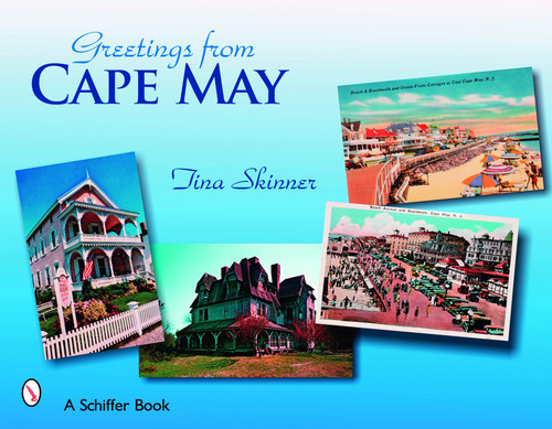 Greetings from Cape May by Tina Skinner, 9780764326783