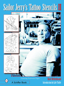 Sailor Jerry's Tattoo Stencils II by Kate Hellenbrand, 9780764316555