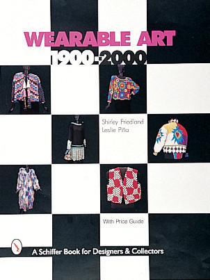 Wearable Art 1900-2000 by Shirley Friedland, 9780764307195