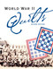 World War II Quilts, 2nd Edition by Sue Reich, 9780764353345