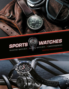 Sports Watches (Aviator Watches, Diving Watches, Chronographs) by Martin Häussermann, 9780764345999