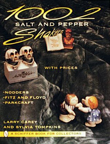 1002 Salt and Pepper Shakers by Larry Carey, 9780887407895