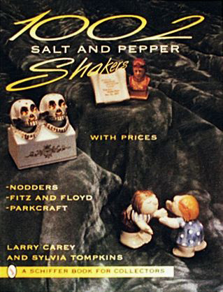 1002 Salt and Pepper Shakers by Larry Carey, 9780887407895