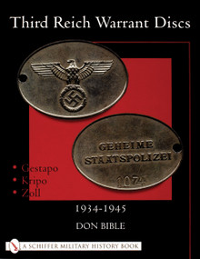 Third Reich Warrant Discs (1934-1945) by Don Bible, 9780764314292