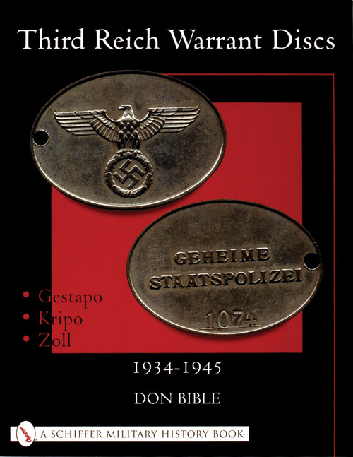 Third Reich Warrant Discs (1934-1945) by Don Bible, 9780764314292
