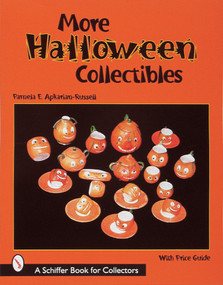 More Halloween Collectibles (Anthropomorphic Vegetables and Fruits of Halloween) by Pamela E. Apkarian-Russell, 9780764306587