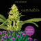 Cannabis (Marijuana under the Microscope) by Ted Kinsman, 9780764355059