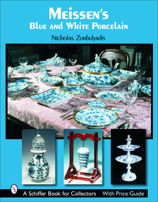 Meissen's Blue and White Porcelain by Nicholas Zumbulyadis, 9780764324826