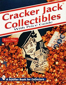 Cracker Jack® Collectibles by Ravi Piña, 9780887408472