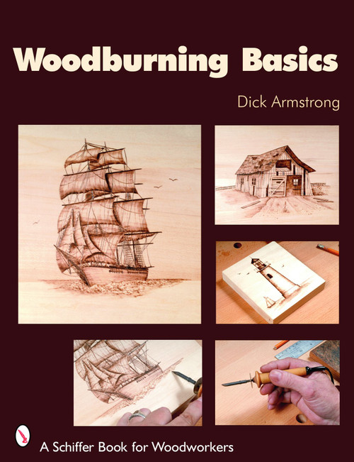 Woodburning Basics by Dick Armstrong, 9780764326752