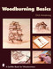 Woodburning Basics by Dick Armstrong, 9780764326752