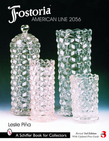 Fostoria American Line 2056 by Leslie Pina, 9780764324697