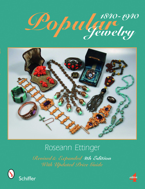 Popular Jewelry 1840-1940 by Roseann Ettinger, 9780764336508