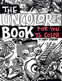 The Uncolored Book for You to Color by Matt French, 9780764340871
