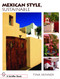 Mexican Style, Sustainable by Tina Skinner, 9780764327438