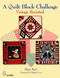 A Quilt Block Challenge (Vintage Revisited) by Mary Kerr, 9780764334573