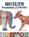 Quilts Presidential and Patriotic by Sue Reich, 9780764350412