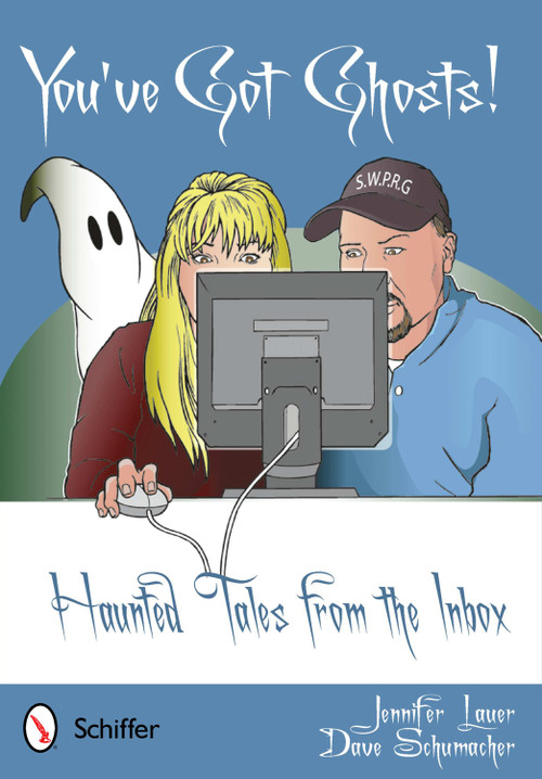 You've Got Ghosts! (Haunted Tales from the Inbox) by Jennifer Lauer, 9780764339455