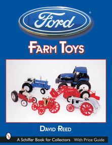 Ford Farm Toys by David Reed, 9780764317446