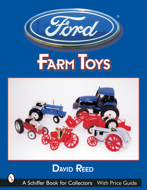 Ford Farm Toys by David Reed, 9780764317446