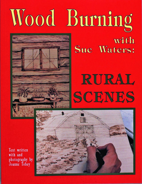 Wood Burning with Sue Waters (Rural Scenes) by Sue Waters, 9780887405693
