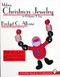 Making Christmas Jewelry in Polymer Clay by Bridget Albano, 9780887408328
