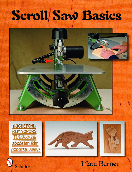 Scroll Saw Basics by Marc Berner, 9780764333774