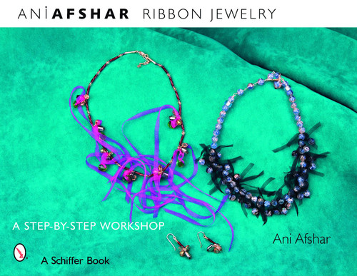 Ribbon Jewelry by Ani Afshar, 9780764328565