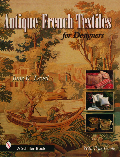 Antique French Textiles for Designers by June K. Laval, 9780764320392