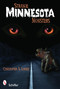 Strange Minnesota Monsters by Christopher S. Larsen, 9780764335983