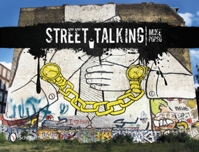 Street Talking (International Graffiti Art) by Mike Popso, 9780764341991